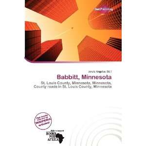  Babbitt, Minnesota (9786200697233) Jerold Angelus Books