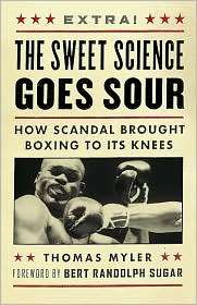 Sweet Science Goes Sour How Scandal Brought Boxing to Its Knees 