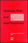 Unsteady Flow and Fluid Transients Proceedings of the International 