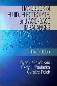 Handbook of Fluids, Electroyles and Acid Base Imbalances, (1435453689 