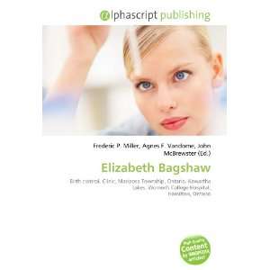  Elizabeth Bagshaw (9786133879782) Books