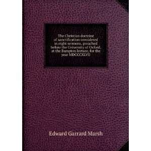   As the Bampton Lecture Edward Garrard Marsh  Books