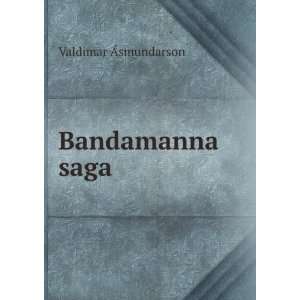  Bandamanna Saga (Icelandic Edition) Valdimar Ãsmundarson Books