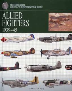   Allied Fighters 1939 45 by Chris Chant, MBI 