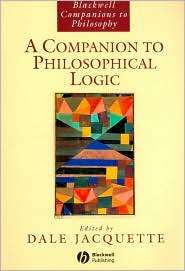 Companion to Philosophical Logic (Blackwell Companions to Philosophy 