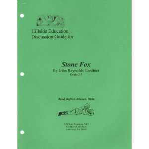  Stone Fox Discussion Guide Hillside Education Books
