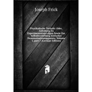   , Volume 1,Â part 1 (German Edition) Joseph Frick Books