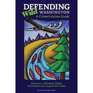  Defending Wild Washington Book 