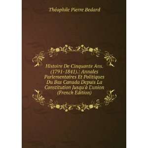   JusquÃ  Lunion (French Edition) ThÃ©ophile Pierre Bedard Books