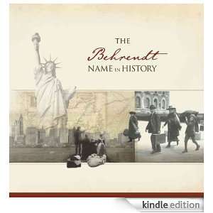 The Behrendt Name in History Ancestry  Kindle Store