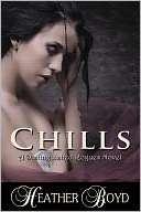 Chills (Regency Historical Heather Boyd