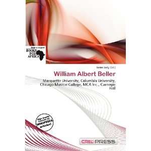  William Albert Beller (9786200695598) Iosias Jody Books