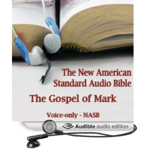 Mark The Voice Only New American Standard Bible (NASB) (Audible Audio 