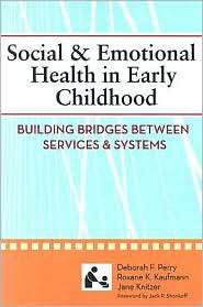 Social and Emotional Health in Early Childhood Building Bridges 