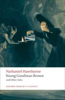   Young Goodman Brown and Other Tales by Nathaniel 