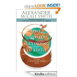 The World According to Bertie The New 44 Scotland Street Novel 