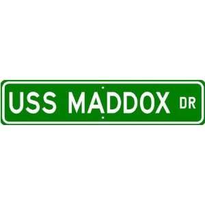  USS MADDOX DD 731 Street Sign   Navy