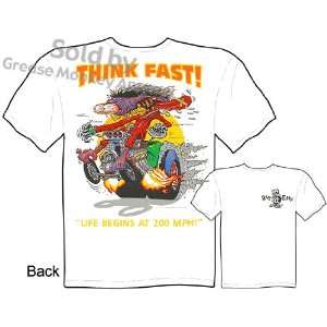   Ed Roth T Shirt Think Fast Big Daddy Roth T Shirts Rat Fink T Shirt