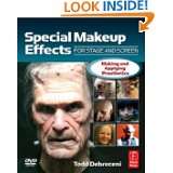 Special Makeup Effects for Stage and Screen Making and Applying 
