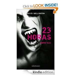 23 horas (Terror (minotauro)) (Spanish Edition) Wellington David 