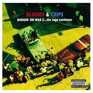 Banging on Wax 2 Saga Continues by Bloods & Crips ( Audio CD 