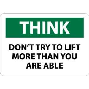  SIGNS DONT TRY TO LIFT MORE THAN YOU ARE ABLE