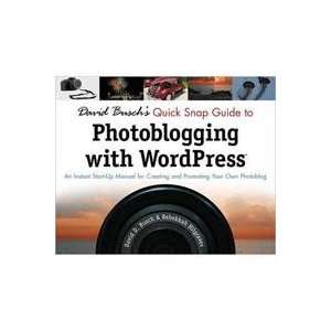  David Buschs Quick Snap Guide to Photoblogging wwith Wordpress 