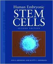 Human Embryonic Stem Cells, (0763743860), Ann Kiessling, Textbooks 