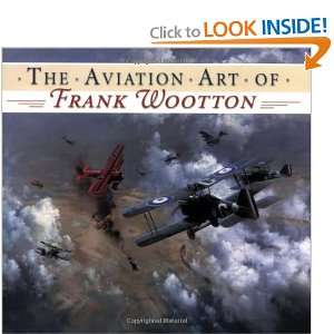    Aviation Art of Frank Wootton [Paperback] Frank Wootton Books