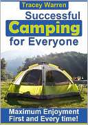 Successful Camping for Everyone Tracy Anne Warren