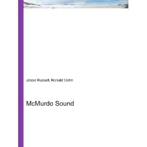  McMurdo Sound Ronald Cohn Jesse Russell Books