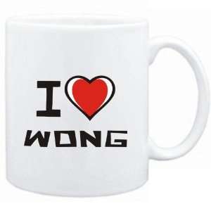 Mug White I love Wong  Last Names 