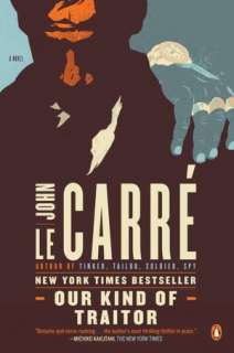   Our Kind of Traitor by John le Carré, Penguin Group 