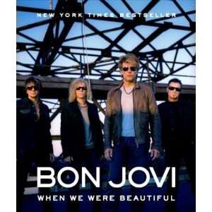    Bon Jovi When We Were Beautiful [Paperback] Bon Jovi Books