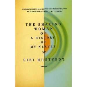  The Shaking Woman or A History of My Nerves [Paperback 