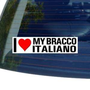  I Love Heart My BRACCO ITALIANO   Dog Breed   Window 