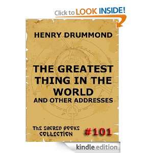 The Greatest Thing In The World And Other Addresses (Annotated 