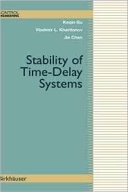 Stability of Time Delay Systems, (0817642129), Keqin Gu, Textbooks 