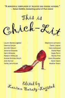 This is Chick Lit Lauren Baratz Logsted