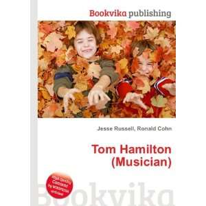  Tom Hamilton (Musician) Ronald Cohn Jesse Russell Books