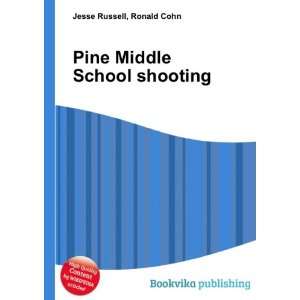  Pine Middle School shooting Ronald Cohn Jesse Russell 