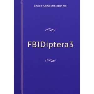  FBIDiptera3 Enrico Adelelmo Brunetti Books