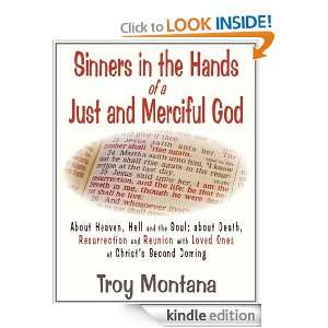 Sinners in the Hands of a Just and Merciful God Troy Montana  