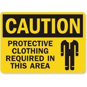  Caution Protective Clothing Required In This Area (with 