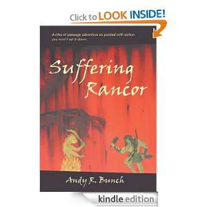 Suffering Rancor Andy R. Bunch  Kindle Store