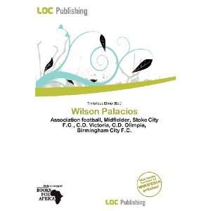  Wilson Palacios (9786200982773) Timoteus Elmo Books