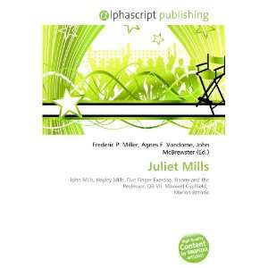  Juliet Mills (9786133772335) Books