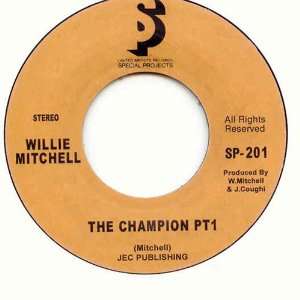 Willie Mitchell / Mowhawks   Champion / Champ   [7] Willie Mitchell 