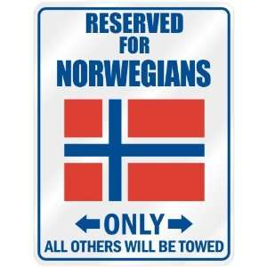 New  Reserved Only For Norwegian   Flag Nation  Norway Parking Sign 