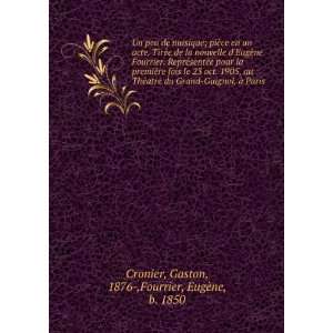   Ã  Paris Gaston, 1876 ,Fourrier, EugÃ¨ne, b. 1850 Cronier Books